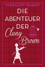 ISBN 9783961610587: Die Abenteuer der Cluny Brown - TipTop