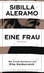 Sibilla Aleramo: Eine Frau - Roman - Mit
