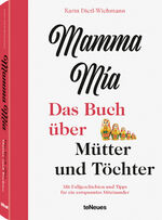 ISBN 9783961711222: Karin Dietl-Wichmann, Mamma mia