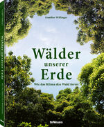 ISBN 9783961712175: Wälder unserer Erde