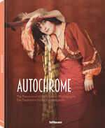 ISBN 9783961714872: Autochrome - Faszination früher Farbfotografie
