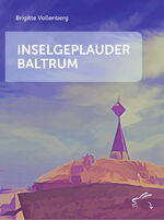ISBN 9783961741250: Inselgeplauder Baltrum