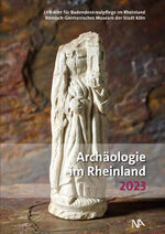 ISBN 9783961762743: Archäologie im Rheinland 2023