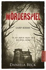 ISBN 9783961880546: Mörderspiel - LARP-Krimi