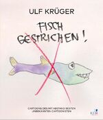 ISBN 9783961941636: Fisch gestrichen! – Cartoons des mit Abstand besten unbekannten Cartoonisten