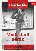 ISBN 9783962010485: Berliner Geschichte - Zeitschrift für Geschichte und Kultur – Modestadt Berlin