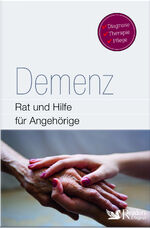 ISBN 9783962110147: Demenz - Rat und Hilfe für Angehörige – Diagnose, Therapie, Pflege