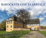 ISBN 9783962270148: Barockstraße SaarPfalz