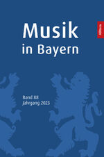 ISBN 9783962334437: Musik in Bayern. Band 88. Jahrgang 2023