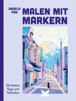ISBN 9783962444600: Malen mit Markern