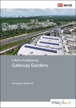 ISBN 9783962451998: S-Bahn-Anbindung Gateway Gardens