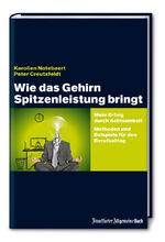 ISBN 9783962510992: Wie das Gehirn Spitzenleistung bringt