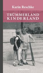 ISBN 9783962580421: Trümmerland Kinderland