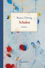 ISBN 9783962580933: Schalen – Gedichte