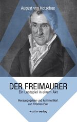 ISBN 9783962850708: Der Freimaurer - Ein Lustspiel in einem Akt