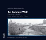 ISBN 9783962890025: Am Rand der Welt - Die Mauerbrache in West-Berlin in Bildern von Margret Nissen und Hans W. Mende