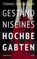 ISBN 9783963116155: Geständnis eines Hochbegabten – Roman