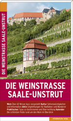 ISBN 9783963116506: Die Weinstraße Saale-Unstrut