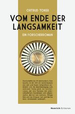 ISBN 9783963200229: Vom Ende der Langsamkeit – Ein Forscherroman