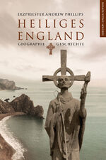 ISBN 9783963210525: Heiliges England - Geografie und Geschichte