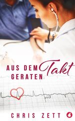 ISBN 9783963241727: Aus dem Takt geraten (lesbischer Arztroman, 1x gelesen, Ylva-Verlag)