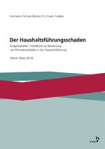 ISBN 9783963290169: Der Haushaltsführungsschaden – Entgelttabellen TVöD/Bund zur Bewertung von Personenschäden in der Haushaltsführung (Stand: März 2018)