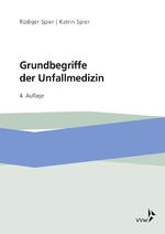 ISBN 9783963290329: Grundbegriffe der Unfallmedizin