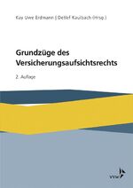 ISBN 9783963290527: Grundzüge des Versicherungsaufsichtsrechts