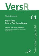 ISBN 9783963292859: Die unechte Peer-to-Peer-Versicherung - Varianten eines vertriebsgeprägten Rechtskonstrukts und ihre rechtlichen Implikationen