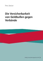 ISBN 9783963293849: Die Versicherbarkeit von Geldbußen gegen Verbände
