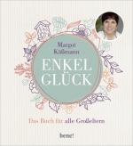 ISBN 9783963400940: Enkelglück - Das Buch für alle Großeltern