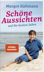 ISBN 9783963403255: Schöne Aussichten auf die besten Jahre | Der SPIEGEL-Bestseller jetzt als Schmuckausgabe | Margot Käßmann | Buch | 240 S. | Deutsch | 2025 | bene! | EAN 9783963403255