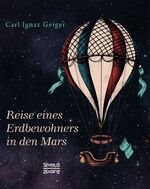 ISBN 9783963452727: Reise eines Erdbewohners in den Mars