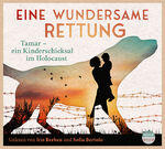 ISBN 9783963460470: Eine wundersame Rettung