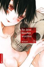 ISBN 9783963580055: Bis deine Knochen verrotten 01