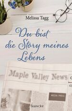 ISBN 9783963620782: Du bist die Story meines Lebens