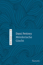 ISBN 9783963620829: Mörderische Gischt / Kleine Auszeit / Dani Pettrey / Buch / 185 S. / Englisch / 2019 / Francke-Buchhandlung GmbH / EAN 9783963620829