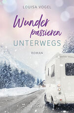 ISBN 9783963624100: Wunder passieren unterwegs