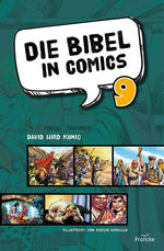 ISBN 9783963624308: Die Bibel in Comics 9 | David wird König | Dorothea Weiland | Broschüre | 47 S. | Deutsch | 2024 | Francke-Buch GmbH | EAN 9783963624308