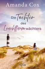 ISBN 9783963624377: Die Tochter des Leuchtturmwächters