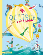 ISBN 9783963720895: Quatsch ohne Soße – lustige Kindergedichte zum Einschlafen und Wachwerden (Gedichte und Reime für Kinder und Kleinkinder)