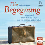 ISBN 9783963840739: Die Begegnung: Manchmal muss man die Dinge nur ein bisschen anders sehen