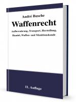 ISBN 9783963940217: Waffenrecht - Praxiswissen für Waffenbesitzer, Handel, Verwaltung und Justiz – Band 2 - Waffenkunde, Munitionskunde, Handel und Herstellung, Aufbewahrung und Transport