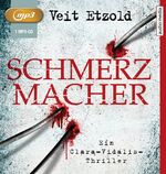 ISBN 9783963980374: Schmerzmacher – Ein Clara-Vidalis-Thriller