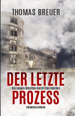 ISBN 9783964033017: Der letzte Prozess ¿ Die langen Schatten des Dritten Reiches | Ein Fall für Fabian Heller und Stefan Lenz (historischer Paderborn Krimi) | Thomas Breuer | Taschenbuch | Paperback | 350 S. | Deutsch