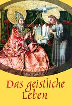 ISBN 9783964060228: Das geistliche Leben