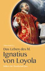 ISBN 9783964060655: Das Leben des hl. Ignatius von Loyola