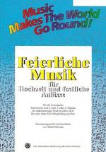 ISBN 9783964180285: Music Makes the World go Round - Feierliche Musik 1 - Stimme 1+3+4 in C - Posaune / Cello / Fagott /Bariton