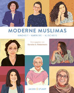 ISBN 9783964281616: Moderne Muslimas - Kindheit – Karriere – Klischees