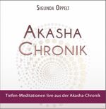 ISBN 9783964420299: Akasha-Chronik – Tiefen-Meditationen live aus der Akasha-Chronik